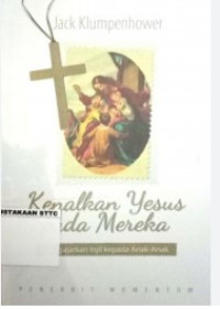 Image of Kenalkan Yesus Pada Mereka: Mengajarkan Injil Kepada anak-anak