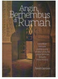 Image of Angin Berhembus di rumah: Cara Allah menarik orang-orang di seluruh dunia beriman kepada Yesus Kristus