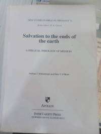 Image of Salvation to the Ends of the Earth: A Biblical Theology of Mission (New Studies in Biblical Theology No. 11)