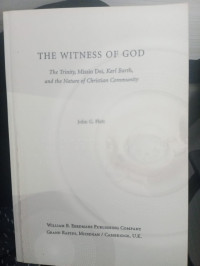 Image of The Witness of God: The Trinity, Missio Dei, Karl Barth, and the Nature of Christian Community