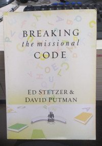 Image of Breaking the Missional Code: Your Church Can Become a Missionary in Your Community