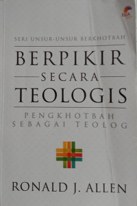 Image of Berpikir Secara Teologis: Pengkhotbah Sebagai Teolog