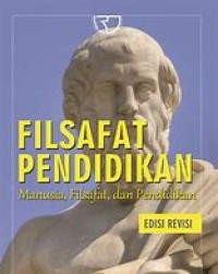 Image of Filsafat Pendidikan: Manusia Filsafat, Dan Pendidikan