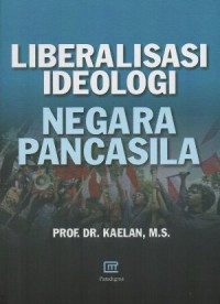 Image of LIBERALISASI IDEOLOGI NEGARA PANCASILA