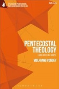 Image of Pentecostal Theology: Living the Full Gospel