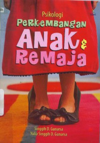 Image of PSIKOLOGI PERKEMBANGAN ANAK & REMAJA