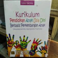Image of Kurikulum Pendidikan Anak Usia Dini Berbasis Perkembangan Anak (Developmentally Appropriate Practices) Edisi 5