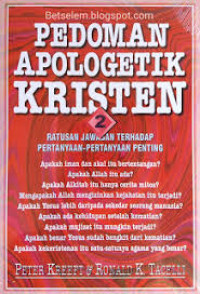 Image of PEDOMAN APOLOGETIK KRISTEN 2: Ratusan jawaban terhadap pertanyan-pertanyan penting